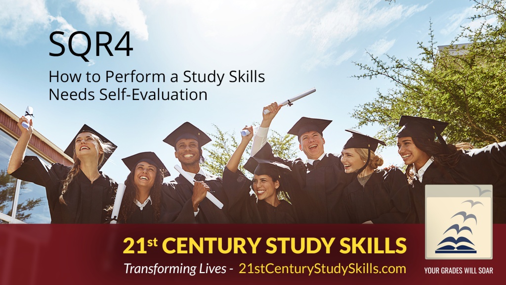 How to Perform a Study Skills Needs Self-Evaluation